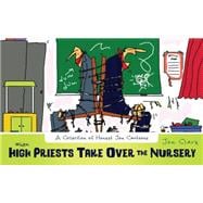 When High Priests Take Over The Nursery: A Collection of Honest Jon Cartoons