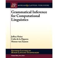 Grammatical Inerence for Computational Linguistics