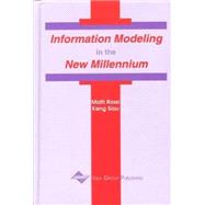 Information Modeling in the New Millennium