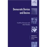 Democratic Devices and Desires