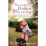Autism's Hidden Blessings
