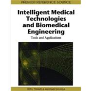 Intelligent Medical Technologies and Biomedical Engineering