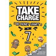 Take Charge Be Money Smart in 7 Steps