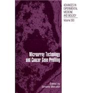 Microarray Technology and Cancer Gene Profiling