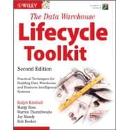 The Data Warehouse Lifecycle Toolkit