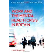 Work and the Mental Health Crisis in Britain