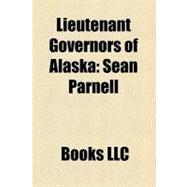 Lieutenant Governors of Alask : Fran Ulmer, Sean Parnell, Craig Campbell, Loren Leman, List of Lieutenant Governors of Alaska, Jack Coghill