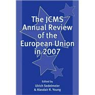 The JCMS Annual Review of the European Union in 2007