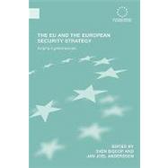 The EU and the European Security Strategy: Forging a Global Europe