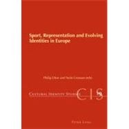 Sport, Representation and Evolving Identities in Europe