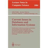 Current Issues in Databases and Information Systems : East-European Conference on Advances in Databases and Information Systems Held Jointly with International Conference on Database Systems for Advanced Applications, ADBIS-DASFAA 2000, Prague, Czech Republic, September 5-9, 2000, Proceedings