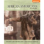 African Americans A Concise History, Volume 1