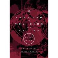 Freedom of Religion and Belief: A World Report