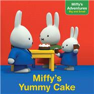 Miffy's Yummy Cake