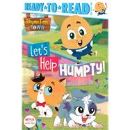 Let's Help Humpty! Ready-to-Read Pre-Level 1