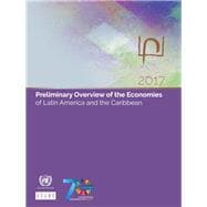 Preliminary Overview of the Economies of Latin America and the Caribbean 2017