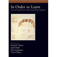 In Order to Learn