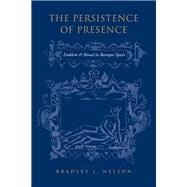 The Persistence of Presence
