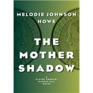 The Mother Shadow
