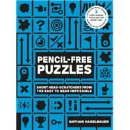 60-Second Brain Teasers Pencil-Free Puzzles Short Head-Scratchers from the Easy to Near Impossible