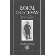 Radical Churchman Edward Lee Hicks and the New Liberalism