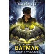 Batman: Nightwalker book cover, ISBN 9780399549779