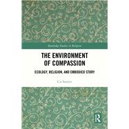 The Environment of Compassion