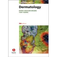 Lecture Notes: Dermatology, 9th Edition