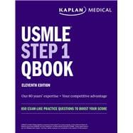USMLE Step 1 Qbook, Eleventh Edition: 850 Exam-Like Practice Questions to Boost Your Score