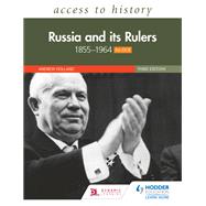 Access to History: Russia and its Rulers 1855–1964 for OCR, Third Edition