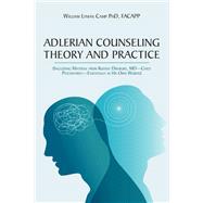 Adlerian Counseling Theory and Practice
