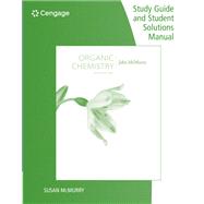 Study Guide with Student Solutions Manual for McMurry's Organic Chemistry, 9th