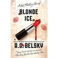 Blonde Ice A Gil Malloy Novel
