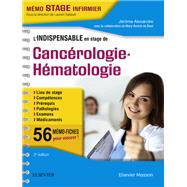 L'indispensable en stage de cancérologie - hématologie
