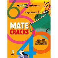 Matecracks 5 años Para ser un buen matemático
