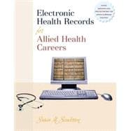 Electronic Health Records for Allied Health Careers w/Student CD-ROM
