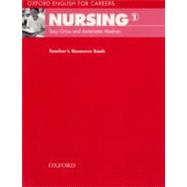 Oxford English for Careers: Nursing 1  Teacher's Resource Book
