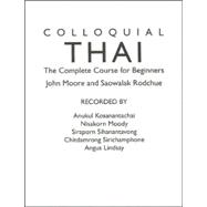 Colloquial Thai: The Complete Cours for Beginners
