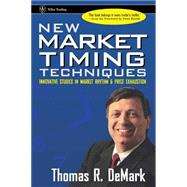 New Market Timing Techniques Innovative Studies in Market Rhythm & Price Exhaustion