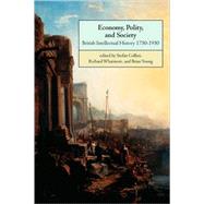 Economy, Polity, and Society: British Intellectual History 1750â€“1950