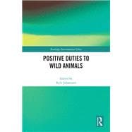 Positive Duties to Wild Animals