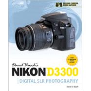 David Busch’s Nikon D3300 Guide to Digital SLR Photography
