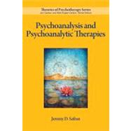 Psychoanalysis and Psychoanalytic Therapies