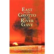 East to the Grotto on the River Gave