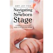 Navigating the Newborn Stage