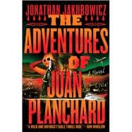 The Adventures of Juan Planchard book cover, ISBN 9781538779781