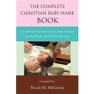 The Complete Christian Baby Name Book