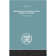 British Economic Policy and Empire, 1919-1939