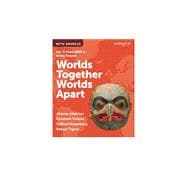 Worlds Together, Worlds Apart: Concise Fourth Edition, Volume 2, with Norton Illumine Ebook, InQuizitive, Map and Primary Source Exercises, History Skills Tutorials, and Additional Content (180-day access)