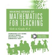 Making Sense of Mathematics for Teaching Girls in Grades K-5